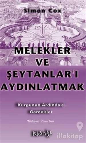 Melekler ve Şeytanlar'ı Aydınlatmak Kurgunun Altındaki Gerçekler