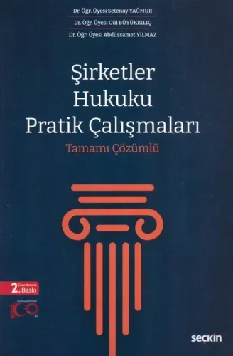 Şirketler Hukuku Pratik Çalışmaları
