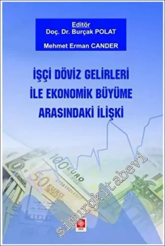 İşçi Döviz Gelirleri ile Ekonomik Büyüme Arasındaki İlişki -         2023