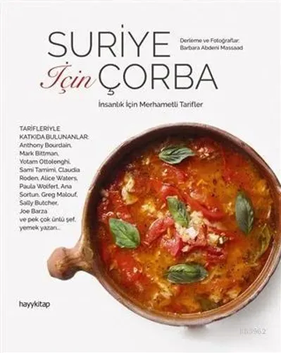 Suriye İçin Çorba İnsanlık İçin Merhametli Tarifler