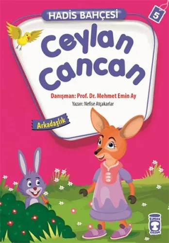 Hadis Bahçesi 5 - Ceylan Cancan Arkadaşlık