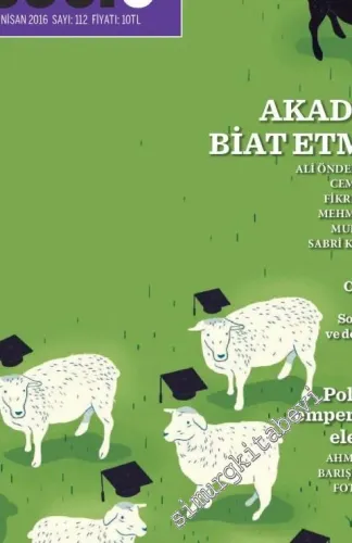 Mesele Kitap Dergisi - Dosya: Akademi Biat Etmez - Sayı: 112      Nisan
