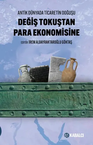 Değiş Tokuştan Para Ekonomisine