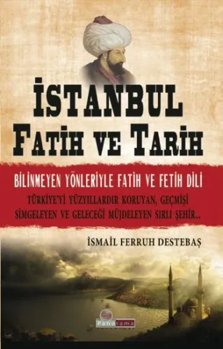 İstanbul Fatih ve Tarih Bilinmeyen Yönleriyle Fatih ve Fetih Dili