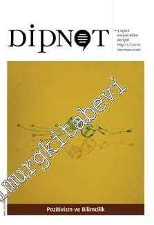 Dipnot - 3 Aylık Sosyal Bilim Dergisi, Dosya: Pozitivizm ve Bilimcilik - Sayı: 3, Ekim - Kasım - Aralık 2010