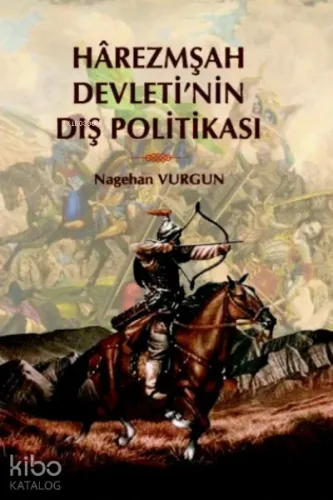 Harzemşah Devleti'nin Dış Politikası