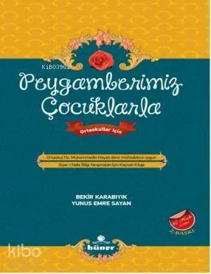 Peygamberimiz Çocuklarla; Ortaokullar İçin
