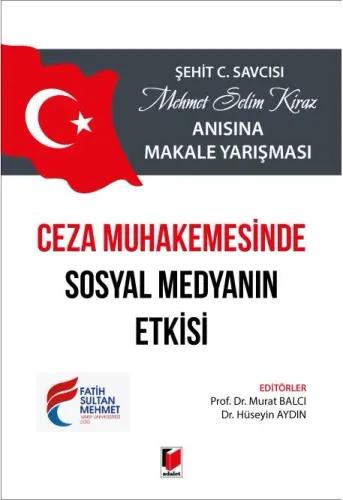 Ceza Muhakemesinde Sosyal Medyanın Etkisi