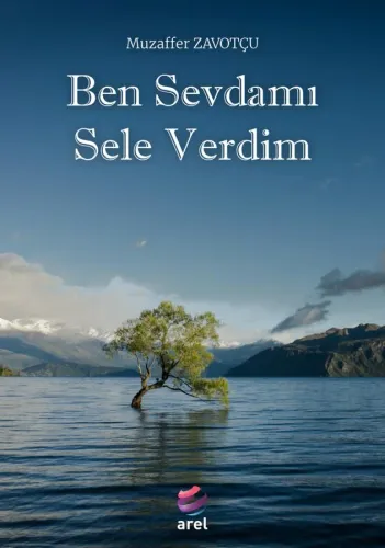 Ben Sevdamı Sele Verdim