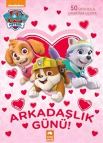 Pati Devriyesi-Arkadaşlık Günü