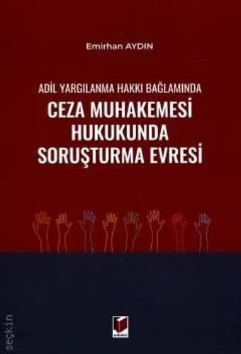 Ceza Muhakemesi Hukukunda Soruşturma Evresi
