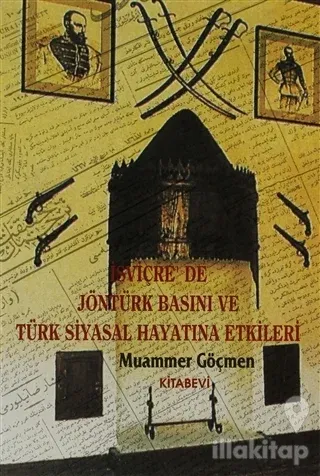 İsviçre'de Jön Türk Basını ve Türk Siyasal Hayatına Etkileri