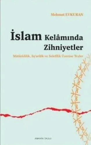 İslam Kelamında Zihniyetler