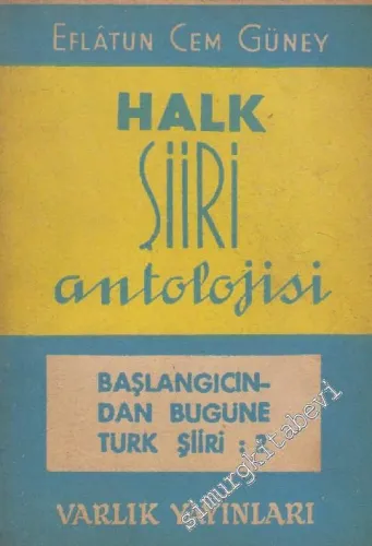 Halk Şiiri Antolojisi - Başlangıçtan Bugüne Türk Şiiri 2 -