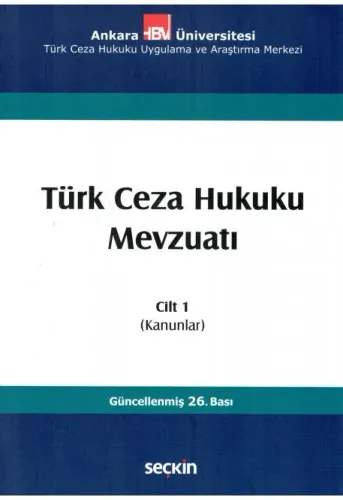 Türk Ceza Hukuku Mevzuatı Cilt 1 (Kanunlar)