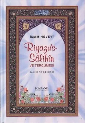 Riyazu's-Sâlihîn ve Tercümesi - Sâlihler Bahçesi (Küçük Boy)