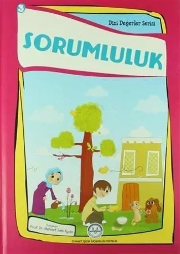 Sorumluluk; Dini Değerler Serisi - 3