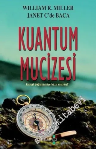 Kuantum Mucizesi: Kişisel Değişiminize Hazır Mısınız? -