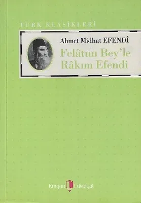Felatun Bey'le Rakım Efendi