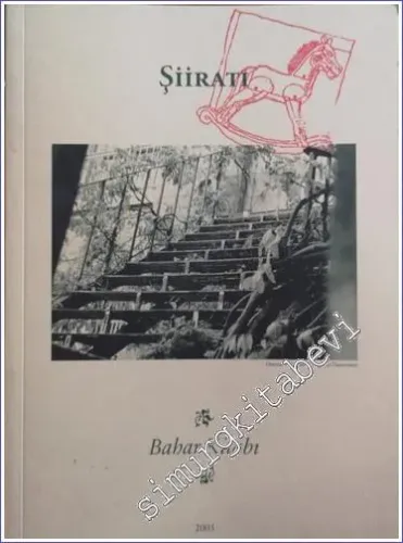 Şiiratı Bahar Kitabı (CD'li) -        2005