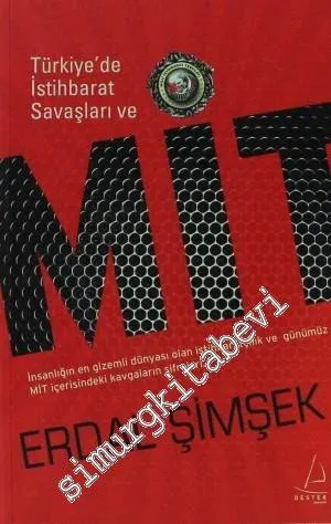 Türkiye'de İstihbarat Savaşları ve MİT -