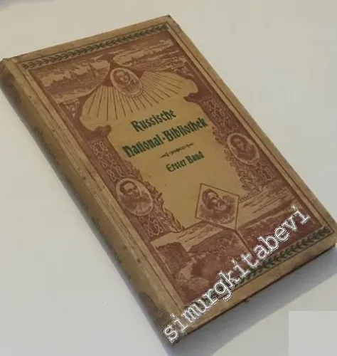 Russische National Bibliothek mit Durchweg Accentuiertem Text und Wortgetreuer Deutscher Interlinear-Übersetzung - 1. Band -