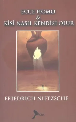 Kişi Nasıl Kendisi Olur Friedrich Nietzshe