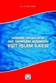 Eşit İşlem İlkesi Anonim Ortaklıkta Pay Sahipleri Açısından 1