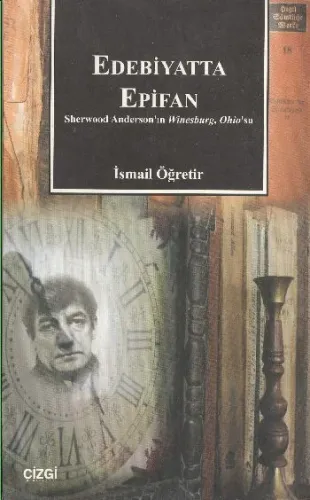 Edebiyatta Epifan; Sherwood Anderson'ın Winesburg, Ohio'su