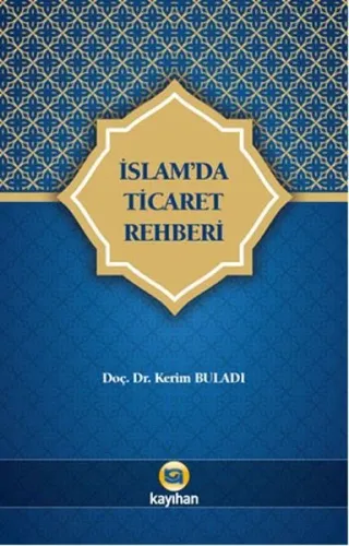 İslam'da Ticaret Rehberi