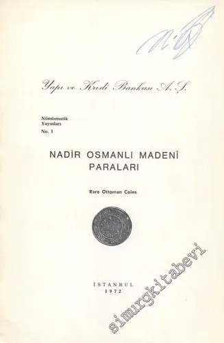 Nadir Osmanlı Madeni Paraları = Rare Ottoman Coins -