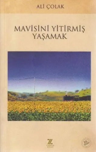 Mavisini Yitirmiş Yaşamak