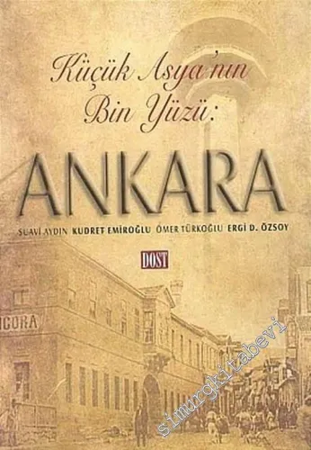 Ankara: Küçük Asya'nın Bin Yüzü -        2005