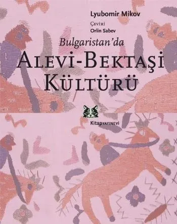 Bulgaristan´da| Alevi-bektaşi Kültürü