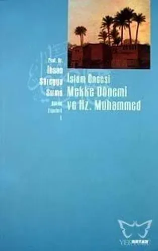 İslam Öncesi Mekke ve Hz. Muhammed