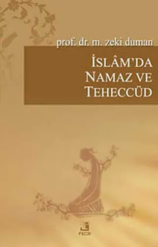 İslam’da Namaz ve Teheccüd