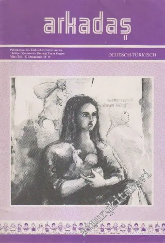 Arkadaş Dergisi - Doppelheft: 18 / 19      Marz / Juli