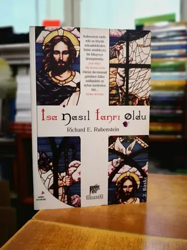 İsa Nasıl Tanrı Oldu