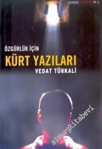 Özgürlük İçin Kürt Yazıları -        2005
