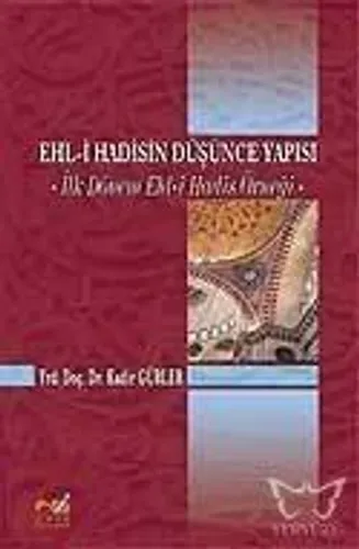 Ehl- i Hadisin Düşünce Yapısı