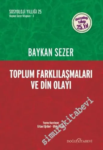 Toplum Farklılaşmaları ve Din Olayı -         2017