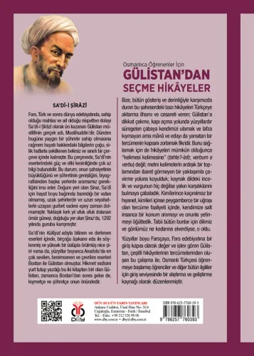 Osmanlıca Öğrenenler İçin Gülistan'dan Seçme Hikâyeler Sa'dî-i Şîrâzî