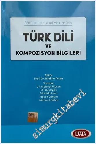 Fakülteler ve Yüksekokullar için Türk Dili ve Kompozisyon Bilgileri -        2015