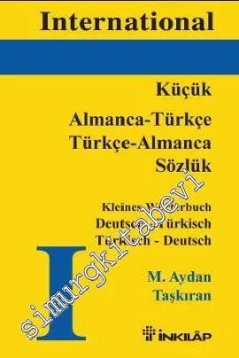 Almanca - Türkçe / Türkçe Almanca (Küçük) = Kleines Wörterbuch Deutsch - Türkisch / Türkisch - Deutsch -