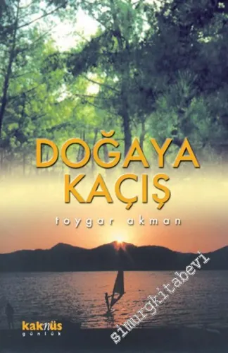 Doğaya Kaçış -        2000