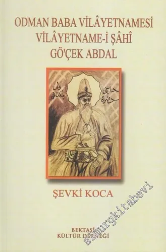 Odman Baba Vilayetnamesi: Vilayetnamei Şahi Göçek Abdal -         2002