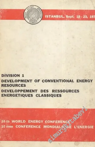 10. Dünya Enerji Konferansı 3 Cilt = 10th World Energy Conference 3 Volumes = 10 eme Conference Mondiale de l'Energie 3 Volumes -        1977