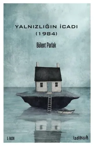 Yalnızlığın İcadı
