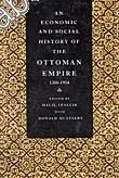 An Economic And Social Of The Ottoman Empire 1300 - 1914 -