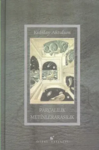 Parçalılık Metinlerarasılık
